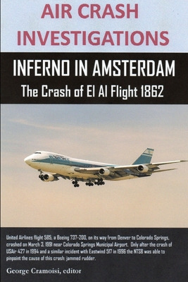Libro Air Crash Investigations, Inferno In Amsterdam The ...