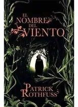 Comprar Cronica Del Asesino De Reyes 01 El Nombre Del Viento - Patri