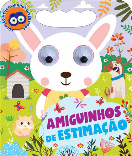 Coleção Meus Olhinhos Divertidos - Amiguinhos de Estimação