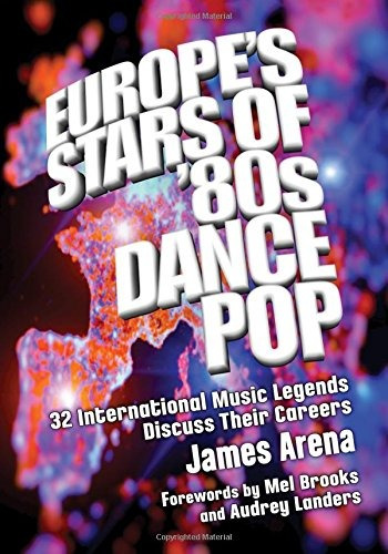 Europes Stars Of 80s Dance Pop 32 International Music Legend