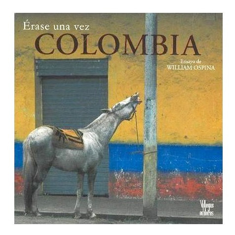 Érase Una Vez Colombia