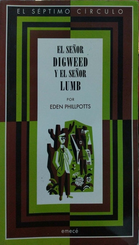 El Señor Digweed Y El Señor Lumb Phillpotts Emecé Nuevo *