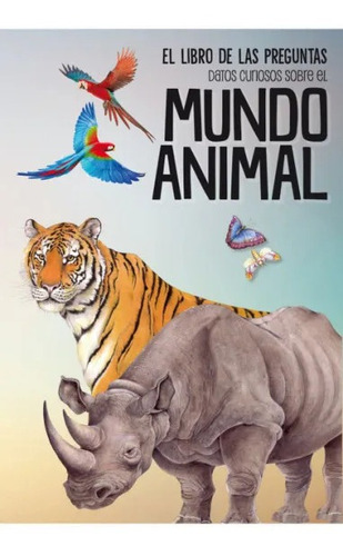 Libro De Las Preguntas - Mundo Animal - Beascoa
