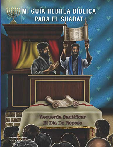 Mi Guia Hebrea Biblica Para El Shabat