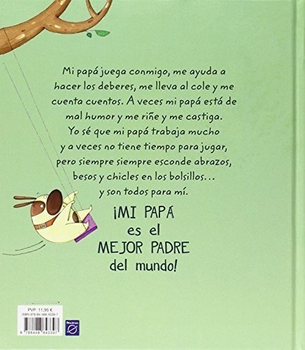 Mi Papa Es El Mejor Padre Del Mundo / My Daddy Is.., De Ronda, Magela. Editorial Beascoa En Español