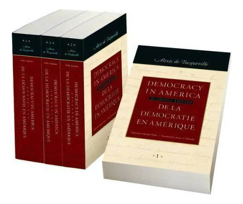 Democracy In America: 4-volume Set : Bilingual Edition, De Alexis De Tocqueville. Editorial Liberty Fund Inc, Tapa Dura En Francés