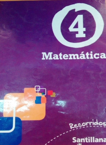 Matematica 4 Santillana Recorridos