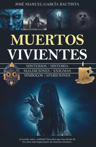 Muertos Vivientes - José Manuel García Bautista