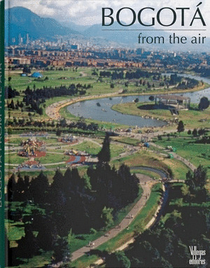 Libro Bogotá From The Air (second Edition)