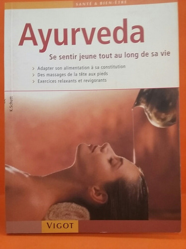 Ayurveda. Por Karin Schutt. 