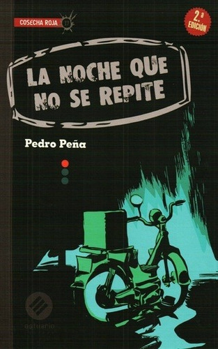 Noche Que No Se Repite, La - Peña, Pedro