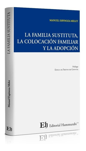 La Familia Sustituta, La Colocacion Familiar Y La Adopción