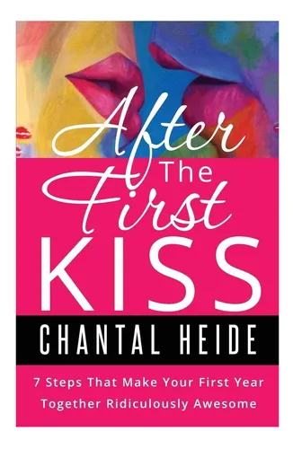 comprar Libro: Después Del Primer Beso: Haciendo Vuestro Primer Año