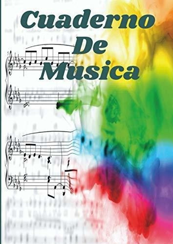 Cuaderno De Musica Libreta De Musica Con Pentagrama, De Orial. Editorial Independently Published En Español