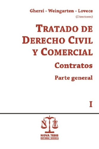 Tratado De Derecho Civil Y Comercial. Contratos 3 Ts Ghersi