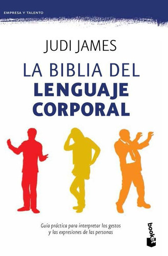 La Biblia Del Lenguaje Corporal, De Judi James. Editorial Paidós, Tapa Encuadernación En Tapa Blanda O Rústica En Español