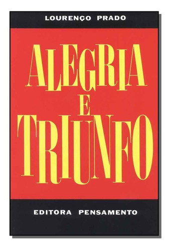 Alegria E Triunfo - Vol.01
