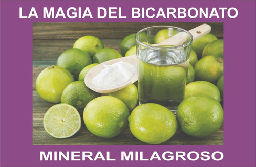 Bicarbonato Puro, Sin Químicos, Ingestión Oral .