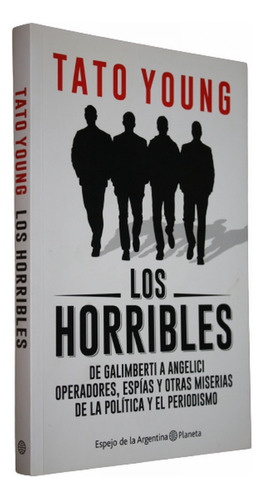  Los Horribles - Tato Young - De Galimberti A Angelici