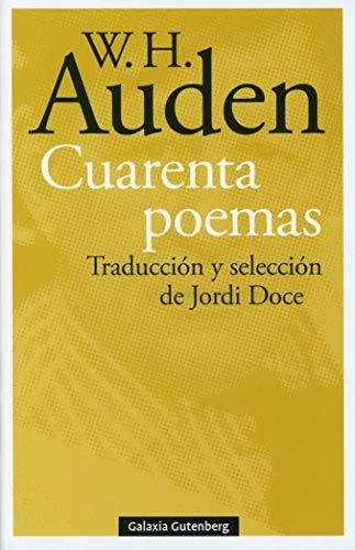 Cuarenta Poemas: Traducción Y Selección De Jordi Doce (poesí