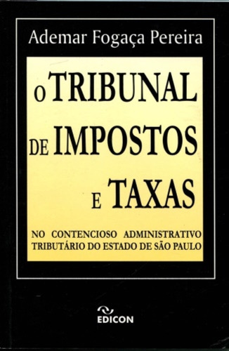 Tribunal De Impostos E Taxas, O