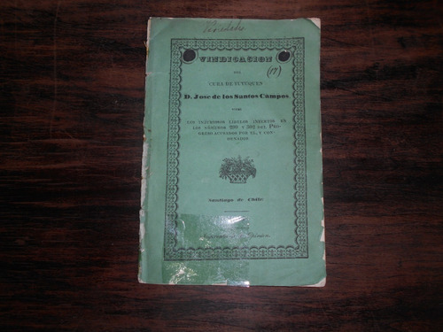 Vindicación Del Cura De Tutuquén. José De Los Santos Campos.