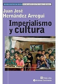Imperialismo Y Cultura - Juan Jose Hernandez Arregui