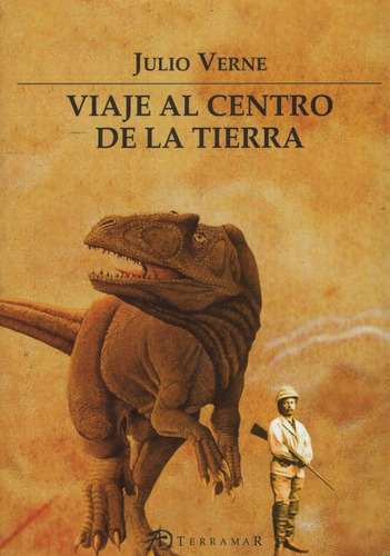 Libro Viaje Al Centro De La Tierra - Terramar, De Verne, Ju