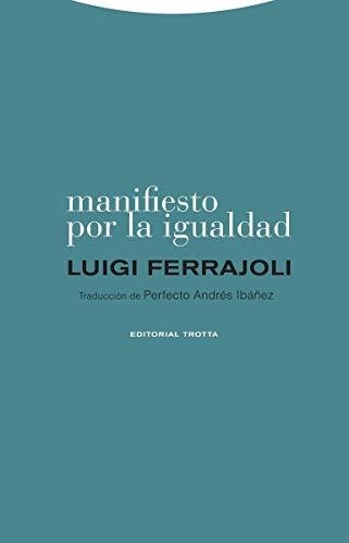 Manifiesto Por La Igualdad (estructuras Y Procesos - Derecho