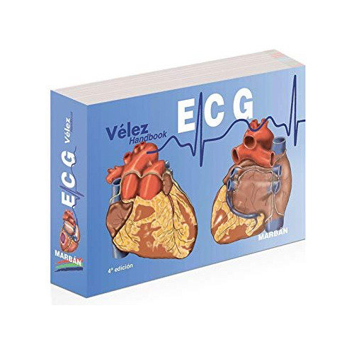 Velez Ecg Handbook 4ºed - Velez Rodriguez,desiree