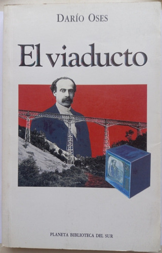 El Viaducto - Dario Osses