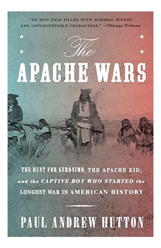 The Apache Wars - Paul Andrew Hutton. Eb6