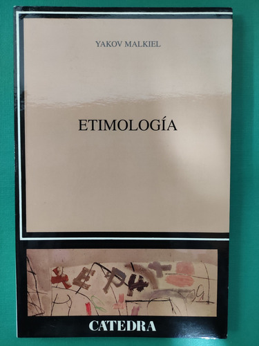 Etimología. Yakov Malkiel. Ed. Cátedra