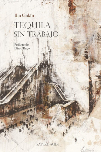 Libro: Tequila Sin Trabajo (spanish Edition)