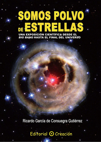 Libro Somos Polvo De Estrellas: Una Exposicion Cientifi Lcm1