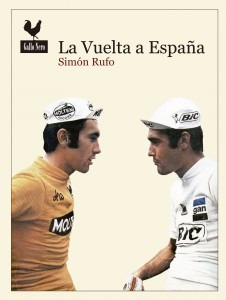 La Vuelta A España. Simon Rufo. Gallo Nero