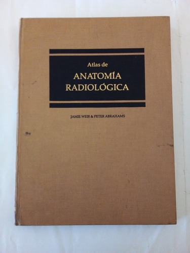 Atlas De Anatomía Radiológica (Usado)
