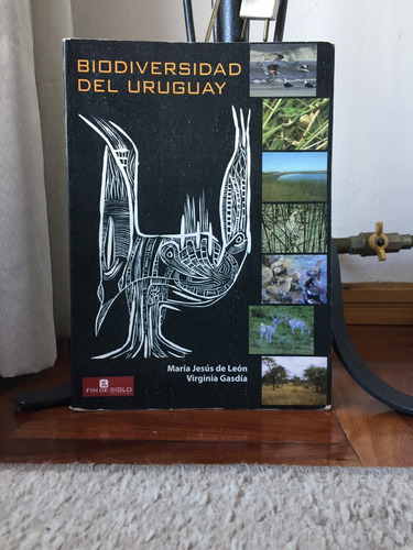 Biodiversidad Del Uruguay M° Jesus De Leon Ed.fin De Siglo