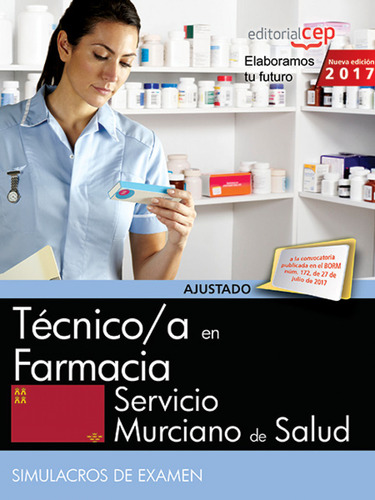 Tecnico A En Farmacia Servicio Murciano De Salud Simulacros 