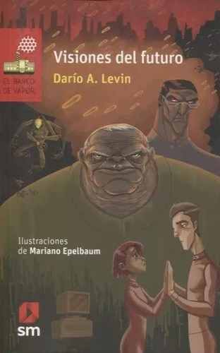 Visiones Del Futuro Darío A Levin Sm Excelente