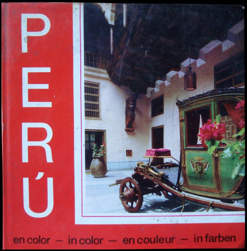 Antiguo Libro Perú. En Color - 29 Fotografías 1967 49n 082