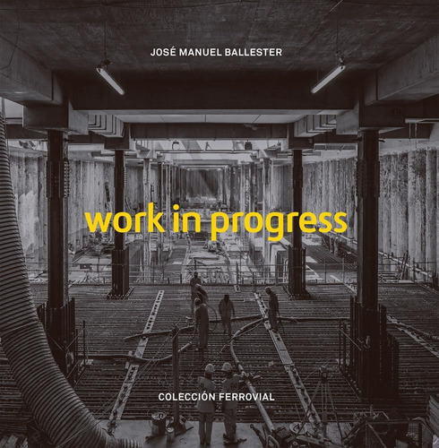 Libro: José Manuel Ballester: Work In Progress