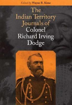 The Indian Territory Journals Of Colonal Richard Irving D...