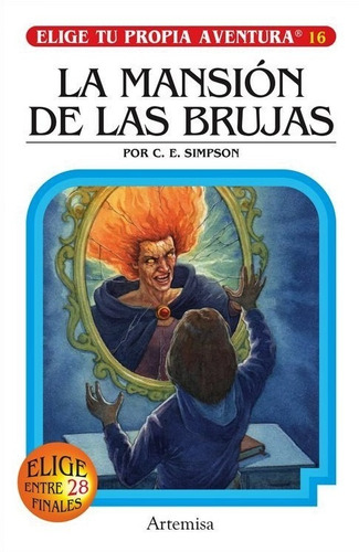 Elige Tu Propia Aventura La Mansion De Las Brujas