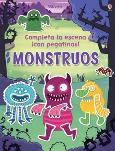 Completa La Escena Con Pegatinas - Monstruos - Libro 