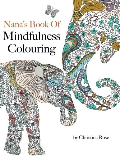 Nanas Book Of Mindfulness Para Colorear Un Poderoso Y Inspir