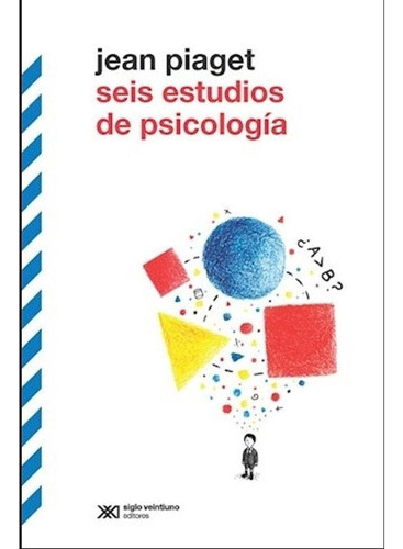Libro Seis Estudios De Psicología - Jean Piaget