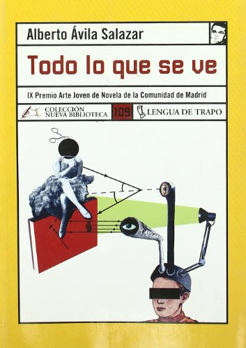 Libro Todo Lo Que Se Ve De Avila Salazar A. Ávila Alberto