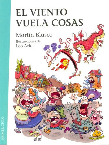 Viento Vuela Cosas, El - Martin Blasco, de Martín Blasco. Editorial URANITO en español