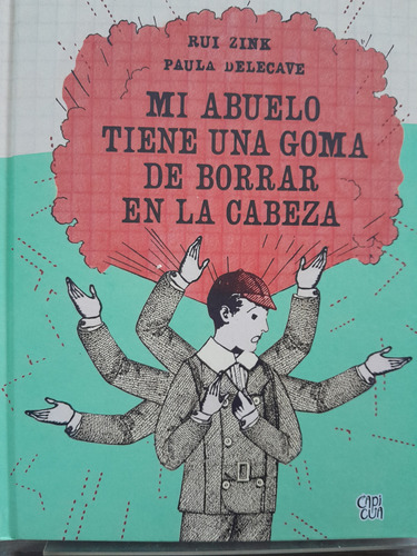 Mi Abuelo Tiene Una Goma De Borrar En La Cabeza Vyr.  Cuento